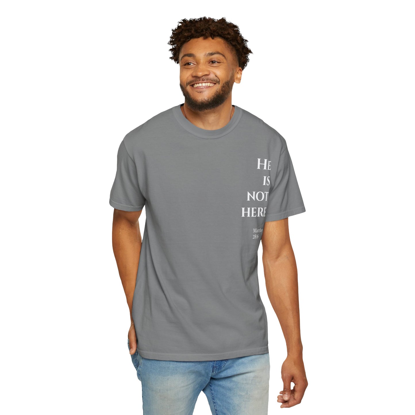 He Is Not Here T-shirt